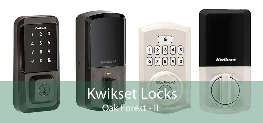 Kwikset Locks Oak Forest - IL